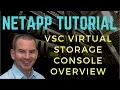 NetApp VSC Virtual Storage Console Overview