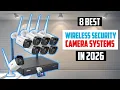 Best Wireless and WiFi Security Camera Systems 2026 TOP 8 Best Wireless Security Camera