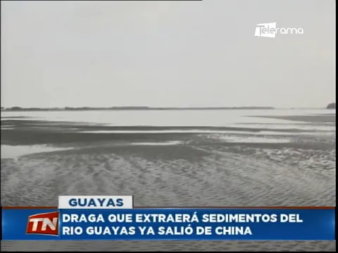 Draga que extraerá sedimentos del Río Guayas ya salió de China