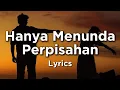 Lagu Paling Sedih Menenangkan Hati Saat Hubungan Sudah Ada Diujung Tanduk