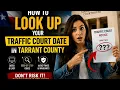 How to look up your traffic court date in Tarrant County