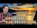 Download Lagu TONG KANGENAHAN TEUING HIRUP DI DUNYA \