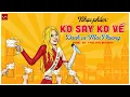 Download Lagu Ko Say Ko Về - Mai Phuong, Thái Sơn Beatbox | Top Sound Label