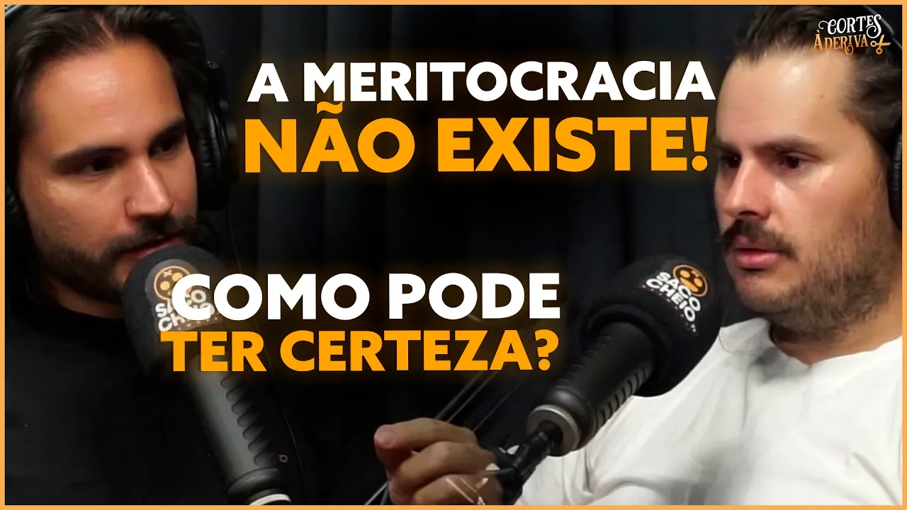 LUIDE E PETRY DEBATEM SOBRE A MERITOCRACIA | À Deriva Podcast