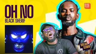 black sherif drops oh no and we are loving it 