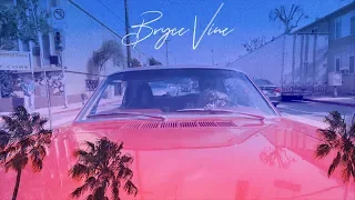 Bryce Vine - La La Land ft YG