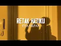 Download Lagu Iera Milpan - Retak Hatiku (Lirik Video)