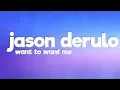 Download Lagu Jason Derulo - Want To Want Me (Lyrics)