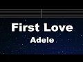 Download Lagu Karaoke♬ First Love - Adele 【No Guide Melody】 Instrumental
