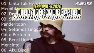 Download FULL ALBUM TERBARU ( COVER ) WILLY PREMAN PENSIUN TANPA IKLAN MP3