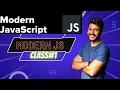 Modern JavaScript Lecture 1 Modern JavaScript