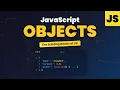 Objects in JavaScript 2025