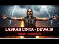 Lagu DEWA19 Laskar Cinta | Cover Rock Version