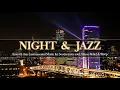 Download Lagu Relaxing Nighttime Jazz for Soothe your soul, Sleep ~ Smooth Saxophone Jazz Music ~ Background Music