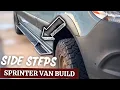 Installing Owl Sprinter Side Steps