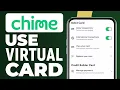 How To Use Chime Virtual Card Anywhere Pay With Chime Virtual Card In Store