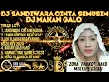 Download Lagu DJ DANGDUT || DJ SANDIWARA  CINTA SEMUSIM NEW [ IKLIM] FUNKOT REMIX MIXTAPE 2024