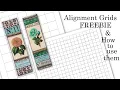 Alignment Grids Digital FREEBIE How to use them - With Renee