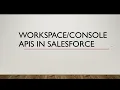 Console API to manage console Apps Lightning Web Components Salesforce