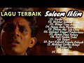 Saleem Iklim Full Album ? | Lagu Hits Slow Rock Malaysia Tahun 90an (Full Tanpa Iklan)
