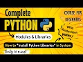How to Install Python Libraries in System Python Full course for Beginners