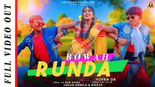 Download BOWAH RUNDA || SAGUN,URMILA \u0026 BIKASH RAZ || NEW SANTALI VIDEO 2022 || @MARNDIBITIPRODUCTION MP3