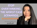 Lagu How to STOP Overthinking in Relationships || Stop Assuming the Worst Case Scenarios