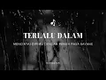 Download Lagu lagu Single Pop Indonesia Pupoler 2025 : Terlalu Dalam