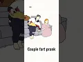 Lagu Animation of couple fart prank 03:Sit | shorts | couple funny moment |
