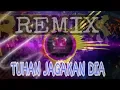 Download Lagu DJ Remix - Tuhan Jagakan Dia. FULLL BASSSS