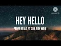 Download Lagu Peter Elias Ft Cha Eun Woo - Hey Hello (Lyrics)
