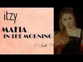 Download Lagu ITZY - MAFIA IN THE MORNING (Lyrics)