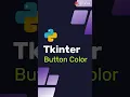 Tkinter Button Color Magic