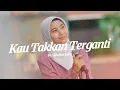 Download Lagu KAU TAKKAN TERGANTI - QHUTBUS SAKHA (OFFICIAL MUSIC VIDEO)