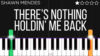 Download Shawn Mendes - There’s Nothing Holdin’ Me Back | EASY Piano Tutorial MP3