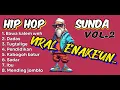 Download Lagu KUMPULAN LAGUHIP HOP SUNDA VIRAL || Cover Asep Balon ( official music video )