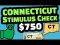 CT STIMULUS CHECK CONNECTICUT SENDING PAYMENT UPTO 750 THIS WEEK WHO QUALIFIES
