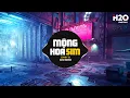 Download Lagu Mộng Hoa Sim Remix - Oanh Tạ x H2O | Chuyện Hoa Sim Bên Lưng Đồi Remix TikTok