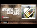 Rodrigo Luca - Bring Back (Original Mix) [BeLove]