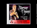 Tayrone CIgano - Doméstica (Ao Vivo) - 2012
