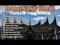 Download Lagu DJ MINANG VIRAL TERBAIK FULL ALBUM TANPA IKLAN - DJ MALAPEH HAO