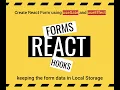 How to create the React Form using Hooks and Local Storage