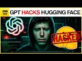 EXPOSED OpenAI Agent Hacks Hugging Face in AI Security Test