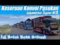 Download Lagu KONVOI 5 TRUCK SQUAD M18 FULL MOSAK MASEK || FULL MBOIS SEMUA😍