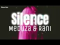 Meduza, Rani - Silence (Lyrics)