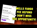 Be Ready To Receive Wells Fargo fee refund How and who will get it And what s NTE OBI OD