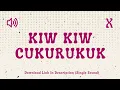 Kiw Kiw Cukurukuk - Sound Effect Indonesia