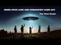 Download Lagu WHEN UFOS LAND AND HUMANOIDS COME OUT: TEN TRUE CASES