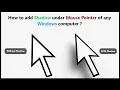 How to add Shadow under Mouse Pointer of any Windows computer