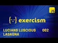 JavaScript Exercism Lucians Luscious Lasagna - 002
